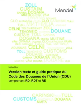 Abbildung von Lux | Version texte et guide pratique du Code des Douanes de l’Union (CDU) | 1. Auflage | 2021 | beck-shop.de
