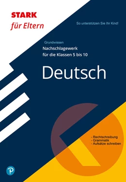 Abbildung von STARK STARK für Eltern: Deutsch - Nachschlagewerk für die Klassen 5 bis 10 | 1. Auflage | 2022 | beck-shop.de
