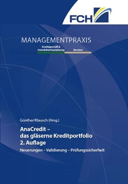 Abbildung von Günther / Klausch | AnaCredit – das gläserne Kreditportfolio, 2. Auflage | 2. Auflage | 2021 | beck-shop.de