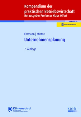 Abbildung von Ehrmann / Mintert | Kompendium der praktischen Betriebswirtschaft: Unternehmensplanung | 7. Auflage | 2022 | beck-shop.de