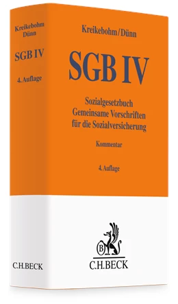 Abbildung von Kreikebohm / Dünn | SGB IV • Sozialgesetzbuch - Gemeinsame Vorschriften für die Sozialversicherung
 | 4. Auflage | 2022 | beck-shop.de