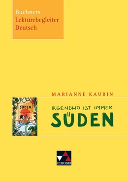 Abbildung von Reidelshöfer | Kaurin, Irgendwo ist immer Süden | 1. Auflage | 2022 | beck-shop.de