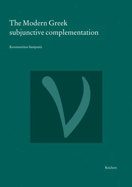 Abbildung von Sampanis | The Modern Greek subjunctive complementation | 1. Auflage | 2021 | beck-shop.de