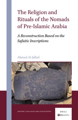 Abbildung von Al-Jallad | The Religion and Rituals of the Nomads of Pre-Islamic Arabia | 1. Auflage | 2022 | beck-shop.de