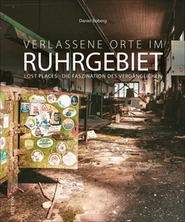 Abbildung von Boberg | Verlassene Orte im Ruhrgebiet | 1. Auflage | 2021 | beck-shop.de