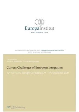 Abbildung von Kellerhals / Baumgartner | Current Challenges of European Integration | 1. Auflage | 2021 | beck-shop.de
