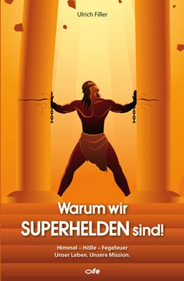 Abbildung von Filler | Warum wir Superhelden sind! | 1. Auflage | 2021 | beck-shop.de
