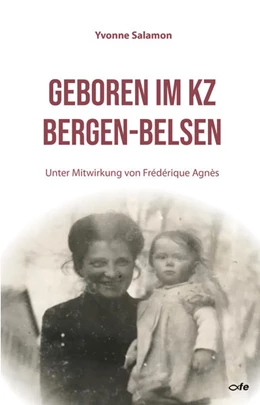 Abbildung von Salamon | Geboren im KZ Bergen-Belsen | 1. Auflage | 2021 | beck-shop.de
