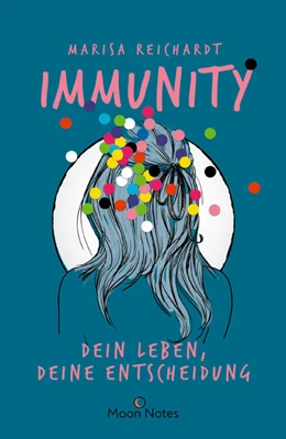 Abbildung von Reichardt / Moon Notes | Immunity. Dein Leben, deine Entscheidung | 1. Auflage | 2021 | beck-shop.de