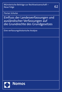 Abbildung von Schulze | Einfluss der Landesverfassungen und ausländischer Verfassungen auf die Grundrechte des Grundgesetzes | 1. Auflage | 2021 | beck-shop.de