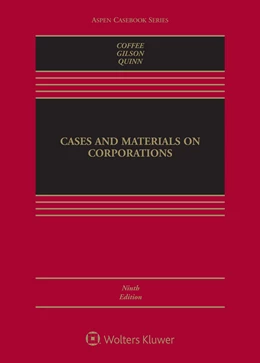 Abbildung von Coffee / Gilson | Cases and Materials on Corporations | 9. Auflage | 2021 | beck-shop.de