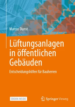 Abbildung von Dunst | Lüftungsanlagen in öffentlichen Gebäuden | 1. Auflage | 2022 | beck-shop.de