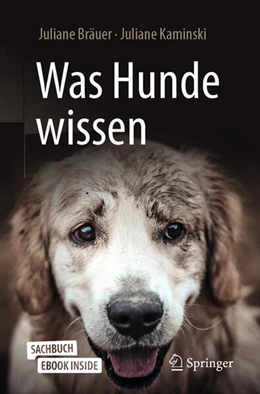 Abbildung von Bräuer / Kaminski | Was Hunde wissen | 3. Auflage | 2021 | beck-shop.de