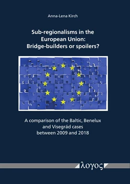 Abbildung von Kirch | Sub-regionalisms in the European Union: Bridge-builders or spoilers? | 1. Auflage | 2021 | beck-shop.de