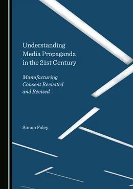 Abbildung von Foley | Understanding Media Propaganda in the 21st Century | 1. Auflage | 2021 | beck-shop.de