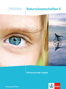 Abbildung von PRISMA Naturwissenschaften 5. Schulbuch Klasse 5. Differenzierende Ausgabe Rheinland-Pfalz | 1. Auflage | 2021 | beck-shop.de