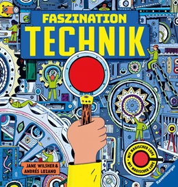 Abbildung von Wilsher | Faszination Technik - Technikbuch für Kinder ab 7 Jahren, mit magischer Lupe | 1. Auflage | 2022 | beck-shop.de