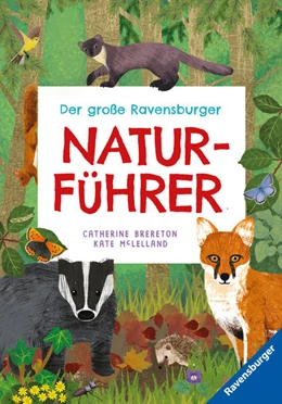 Abbildung von Brereton | Der große Ravensburger Naturführer - Naturwissen für Kinder ab 5 Jahren | 1. Auflage | 2022 | beck-shop.de