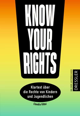 Abbildung von Kittel | Know Your Rights! | 1. Auflage | 2022 | beck-shop.de