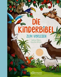 Abbildung von Rahn | Die Kinderbibel zum Vorlesen | 1. Auflage | 2022 | beck-shop.de