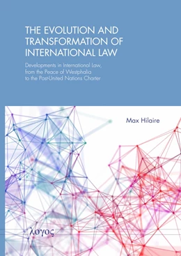 Abbildung von Hilaire | The Evolution and Transformation of International Law | 1. Auflage | 2021 | beck-shop.de