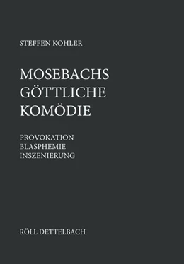 Abbildung von Köhler | Mosebachs Göttliche Komödie | 1. Auflage | 2021 | beck-shop.de