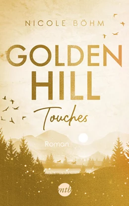 Abbildung von Böhm | Golden Hill Touches | 1. Auflage | 2022 | beck-shop.de