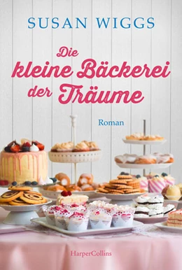 Abbildung von Wiggs | Die kleine Bäckerei der Träume | 1. Auflage | 2022 | beck-shop.de