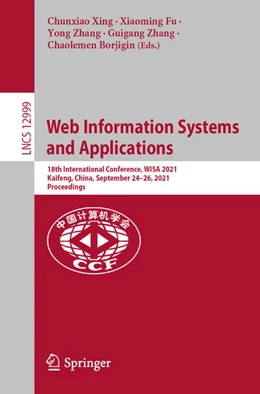 Abbildung von Xing / Fu | Web Information Systems and Applications | 1. Auflage | 2021 | beck-shop.de