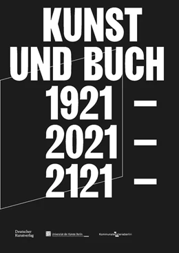 Abbildung von Backmeister-Collacott | Kunst und Buch 1921 - 2021 - 2121 | 1. Auflage | 2021 | beck-shop.de