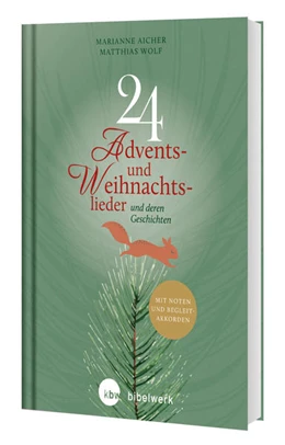 Abbildung von Aicher / Wolf | 24 Advents- und Weihnachtslieder | 1. Auflage | 2021 | beck-shop.de