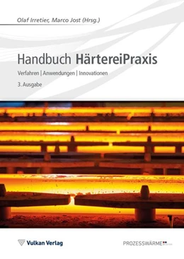 Abbildung von Irretier / Jost | Handbuch HärtereiPraxis | 3. Auflage | 2021 | beck-shop.de