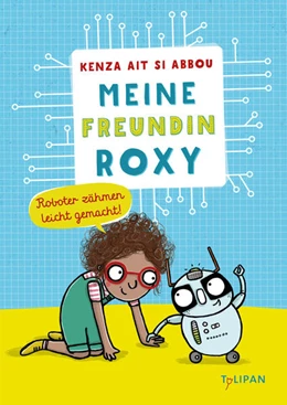 Abbildung von Ait Si Abbou Lyadini | Meine Freundin Roxy | 1. Auflage | 2022 | beck-shop.de