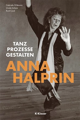 Abbildung von Wittmann / Schorn | Anna Halprin | 3. Auflage | 2021 | beck-shop.de