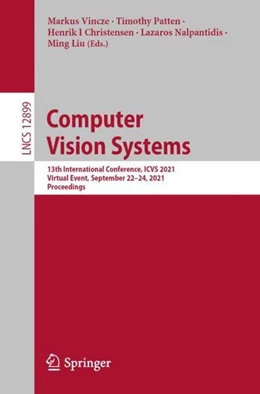 Abbildung von Vincze / Patten | Computer Vision Systems | 1. Auflage | 2021 | beck-shop.de