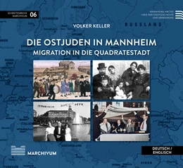 Abbildung von Keller | Die Ostjuden in Mannheim | 1. Auflage | 2021 | beck-shop.de