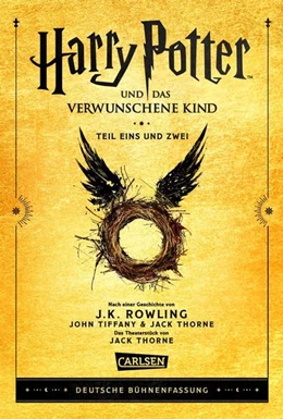 Abbildung von Rowling / Tiffany | Harry Potter und das verwunschene Kind. Teil eins und zwei (Deutsche Bühnenfassung) (Harry Potter) | 3. Auflage | 2021 | beck-shop.de