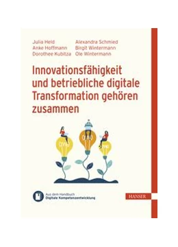 Abbildung von Held / Ramin | Innovationsfähigkeit und betriebliche digitale Transformation gehören zusammen | 1. Auflage | 2021 | beck-shop.de