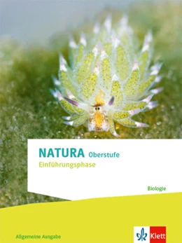 Abbildung von Natura Biologie Einführungsphase. Schulbuch Klassen 10 (G8), Klassen 11 (G9) | 1. Auflage | 2022 | beck-shop.de
