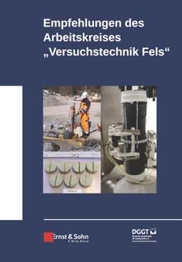Abbildung von Deutsche Gesellschaft für Geotechnik e. V. | Empfehlungen des Arbeitskreises Versuchstechnik Fels | 1. Auflage | 2022 | beck-shop.de