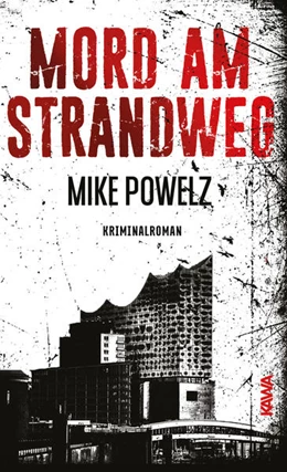 Abbildung von Powelz / Kampenwand Verlag | Mord am Strandweg | 1. Auflage | 2021 | beck-shop.de