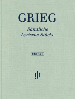 Abbildung von Steen-Nøkleberg / Heinemann | Edvard Grieg - Sämtliche Lyrische Stücke | 1. Auflage | 2021 | beck-shop.de
