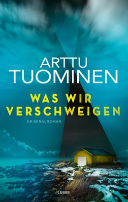 Abbildung von Tuominen | Was wir verschweigen | 1. Auflage | 2021 | beck-shop.de