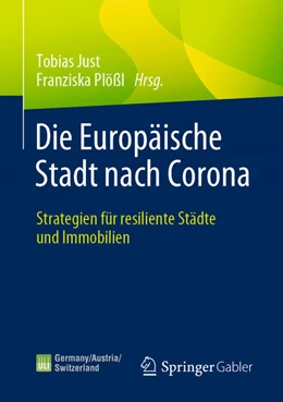 Abbildung von Just / Plößl | Die Europäische Stadt nach Corona | 1. Auflage | 2021 | beck-shop.de