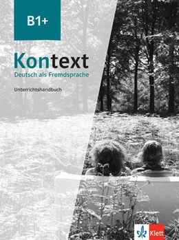 Abbildung von Ehrhardt / Fröhlich | Kontext B1+. Unterrichtshandbuch | 1. Auflage | 2021 | beck-shop.de