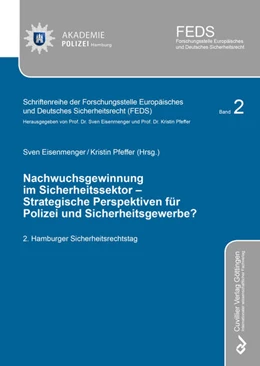 Abbildung von Eisenmenger | Nachwuchsgewinnung im Sicherheitssektor ¿ Strategische Perspektiven für Polizei und Sicherheitsgewerbe? | 1. Auflage | 2020 | beck-shop.de
