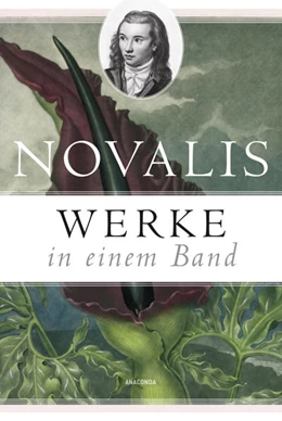Abbildung von Novalis / Dahnke | Werke in einem Band | 1. Auflage | 2022 | beck-shop.de