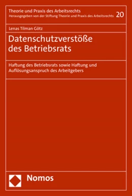 Abbildung von Götz | Datenschutzverstöße des Betriebsrats | 1. Auflage | 2021 | beck-shop.de