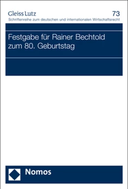 Abbildung von Sozietät Gleiss Lutz | Festgabe für Rainer Bechtold zum 80. Geburtstag | 1. Auflage | 2021 | beck-shop.de