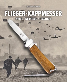 Abbildung von Brüning | Flieger-Kappmesser | 1. Auflage | 2021 | beck-shop.de